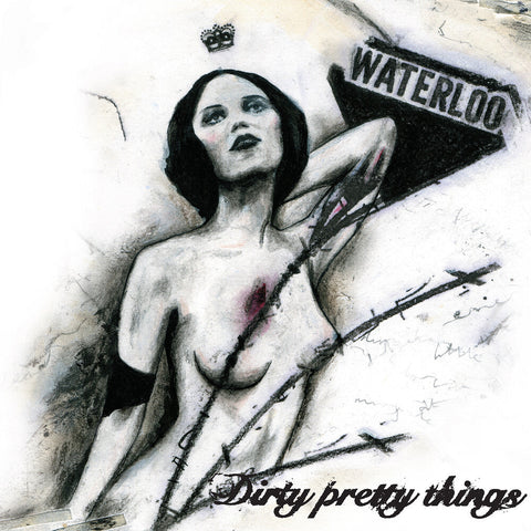 Dirty Pretty Things - Waterloo To Anywhere [180 Gram] (Uk)