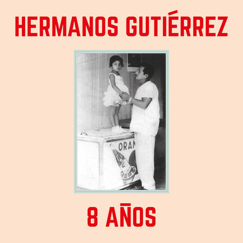 Hermanos Gutierrez - 8 Anos (Vinyl LP)