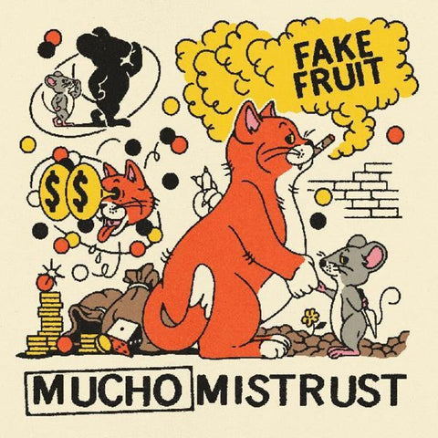 Fake Fruit - Mucho Mistrust [Colored Vinyl]