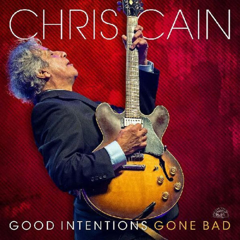 Chris Cain - Good Intentions Gone Bad [Colored Vinyl] (Red)