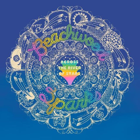 Beachwood Sparks - Across The River Of Stars (Blue) [Colored Vinyl]
