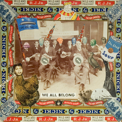 Dr Dog - We All Belong [LP]