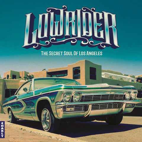Lowrider: Secret Soul Of Los Angeles / Various - Lowrider: Secret Soul Of Los Angeles / Various [LP]