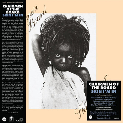 Chairmen Of The Board - Skin I'm In: 50th Anniversary (Blk) (Ofgv) (Uk) [LP]