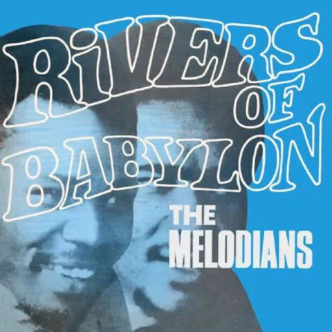 Melodians - Rivers Of Babylon (Uk) [LP]