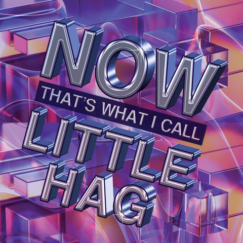 Little Hag - Now That's What I Call Little Hag [LP]