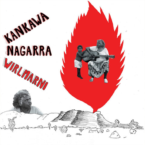 Nagarra, Kankawa - Wirlmarni [LP]