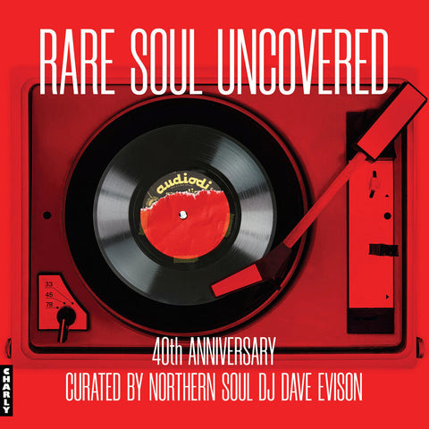 Rare Soul Uncovered: 40th Anniversary / Various - Rare Soul Uncovered: 40th Anniversary / Various [LP]