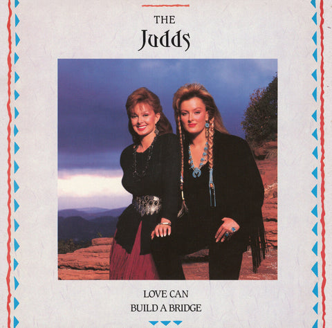 Judds - Love Can Build A Bridge [Colored Vinyl]
