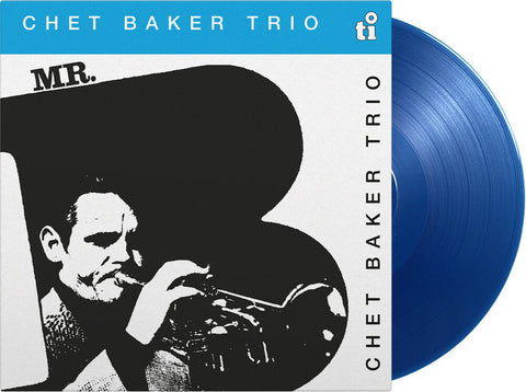 Chet Baker - Mr. B (Blue) (Bonus Tracks) [Colored Vinyl] [Limited Edition] [180 Gram]