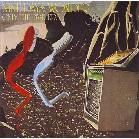 Nine Days Wonder - Only The Dancers [180 Gram]