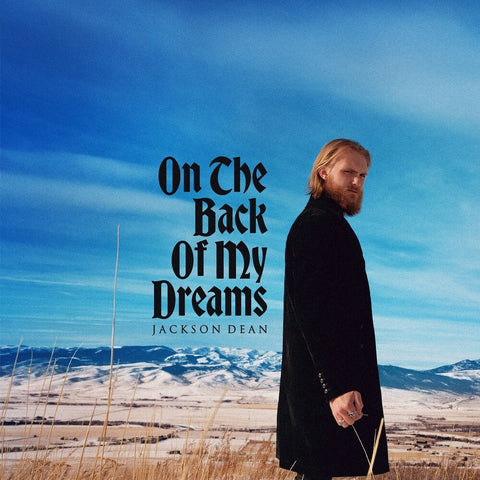 Dean, Jackson - On The Back Of My Dreams [LP]