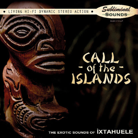 Ixtahuele - Call Of The Islands [Colored Vinyl]