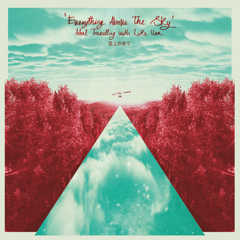 Luke Una - Everything Above The Sky [LP]