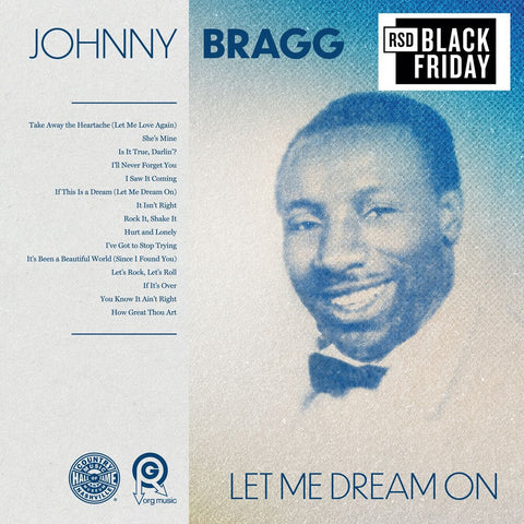 Johnny Bragg - Let Me Dream On (Rsd) [Record Store Day] [RSD]