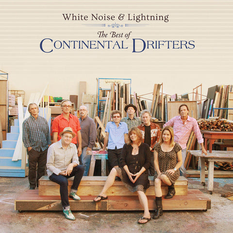 Continental Drifters - White Noise & Lightning: The Best Of Continental [LP]