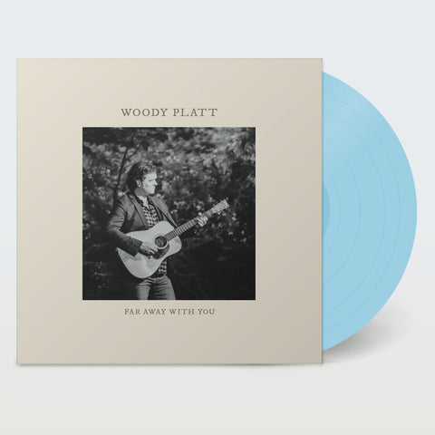 Woody Platt - Far Away With You (Blue) [Colored Vinyl] [Limited Edition] (Ofgv)