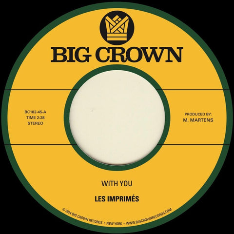 Les Imprimes - With You B/W Only Love [7" Vinyl]