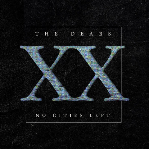Dears - No Cities Left: The Definitive 20th Anniversary [LP]