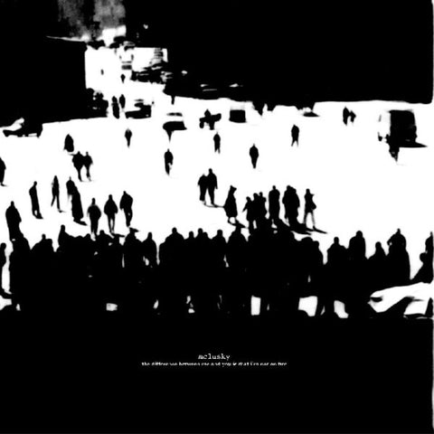 Mclusky - Difference Between Me And You Is That I'm Not On [LP]