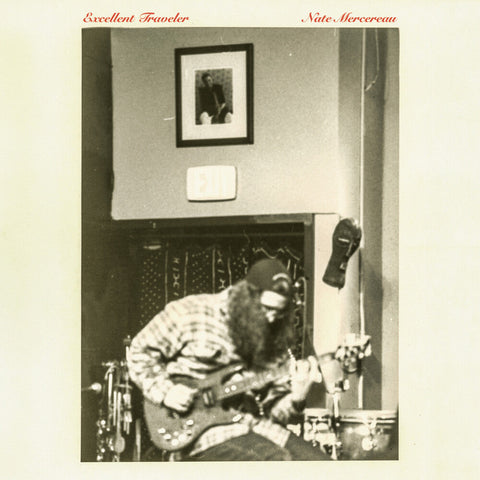 Nate Mercereau - Excellent Traveler [LP]