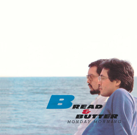 BREAD & BUTTER - Monday Morning (Blue) [Colored Vinyl] [Clear Vinyl] [Limited Edition]