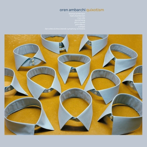 Oren Ambarchi - Quixotism (10th Anniversary Remaster) (Aniv) [LP]