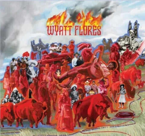 Wyatt Flores - Welcome To The Plains [LP]