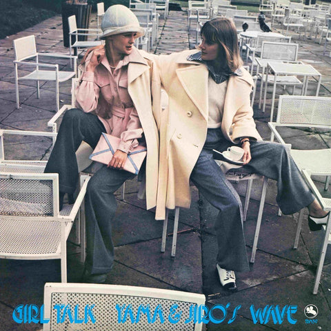 Yama & Jiro's Wave - Girl Talk [LP]