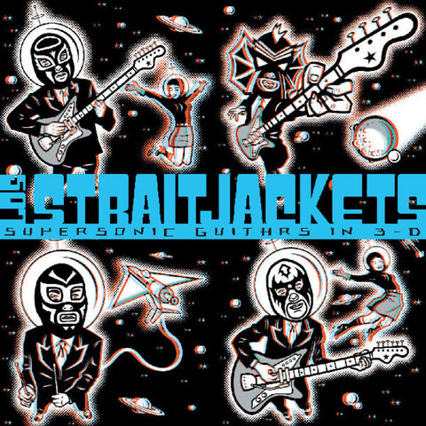 Los Straitjackets - Supersonic Guitars In 3-D (Blue) [Colored Vinyl] [Clear Vinyl]