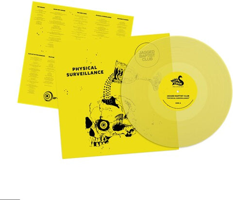 Jagged Baptist Club - Physical Surveillance - Transparent Yellow [Colored Vinyl]