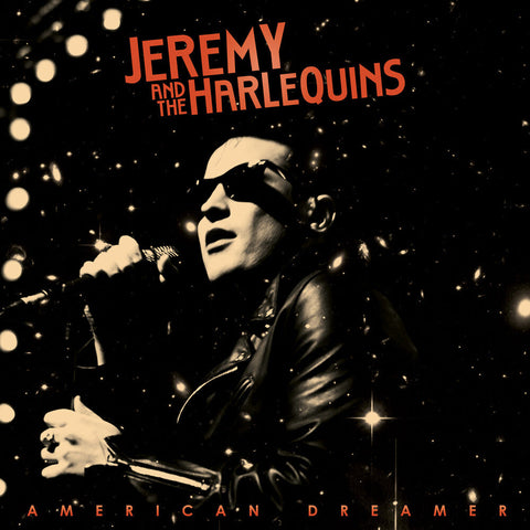 Jeremy & The Harlequins - American Dreamer [Vinyl]