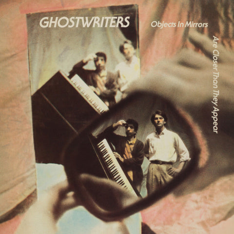 Ghostwriters - Objects In The Mirror Are Closer Than They Appear [LP]