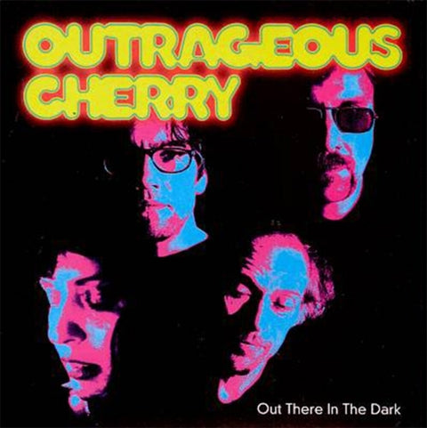 Outrageous Cherry - Out There In The Dark [LP]