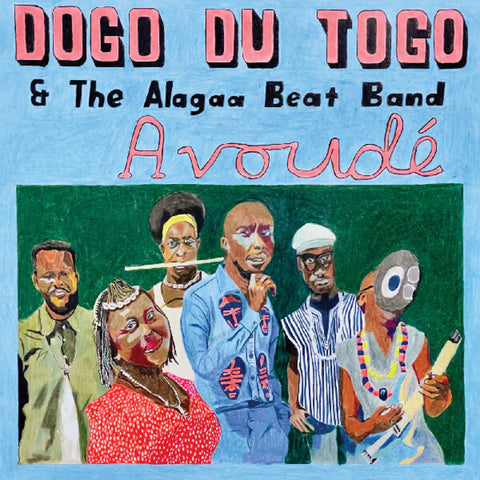 Dogo Du Togo & Alagaa Beat Band - Avoude [LP]