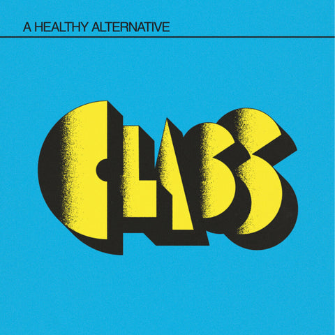 Class - Healthy Alternative [LP]