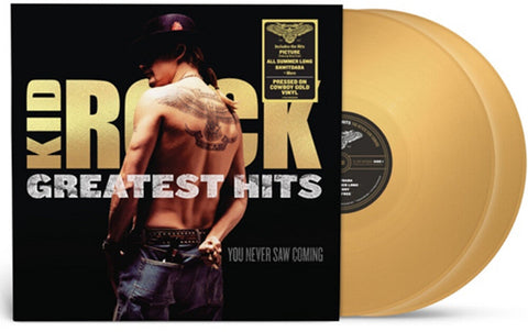 Kid Rock - Greatest Hits You Never Saw Coming - Gold Colored Vinyl [LP]