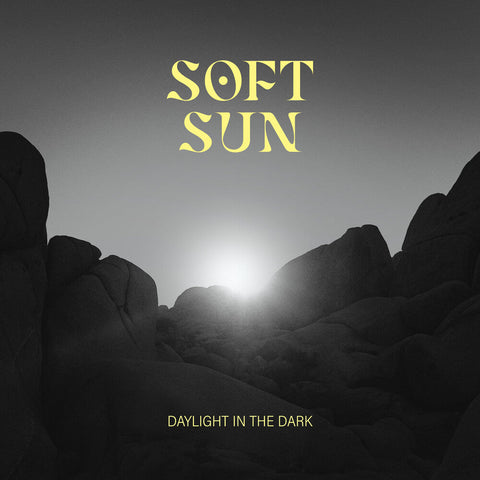 Soft Sun - Daylight In The Dark [LP]