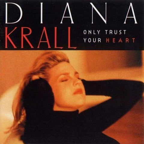 KRALL, DIANA - Only Trust Your Heart [LP]