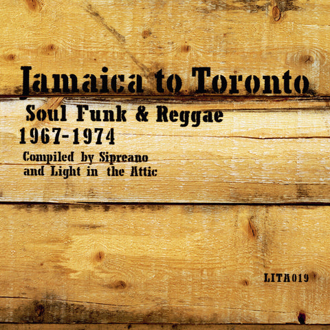 Jamaica to Toronto: Soul Funk & Reggae / Various - Jamaica to Toronto: Soul, Funk & Reggae 1967-1974 (Various Artists) [LP]