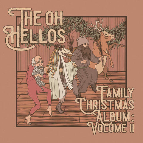 Oh Hellos - Oh Hellos' Family Christmas Album: Vol. 2  (Vinyl LP)
