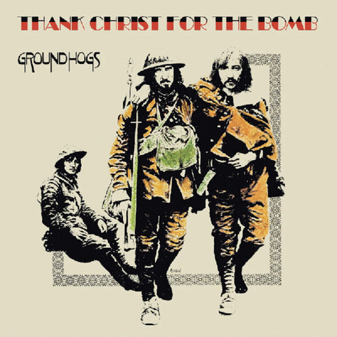 Groundhogs - Thank Christ For The Bomb - Gold Colored Vinyl [LP]