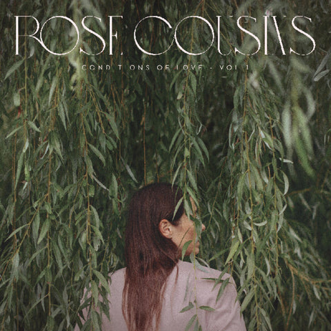 Rose Cousins - Conditions Of Love - Vol. 1 [Colored Vinyl] (Pnk) (Stic)