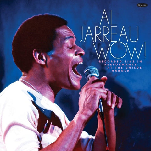 Al Jarreau - Wow! Live in Perormance at the Childe Harold 1976 [RSD]