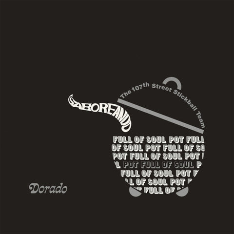 107th Street Stickball Team - Saboreando: Pot Full Of Soul [LP]