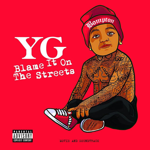 YG - Blame It On The Streets [LP]
