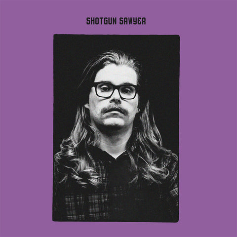 Shotgun Sawyer - Shotgun Sawyer [LP]