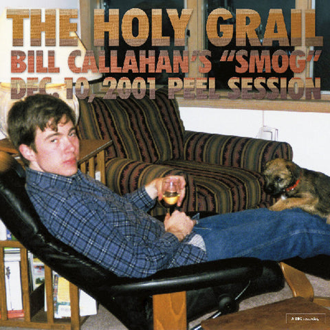Bill Callahan - Holy Grail: Bill Callahan's Smog Dec. 2001 10 [LP]