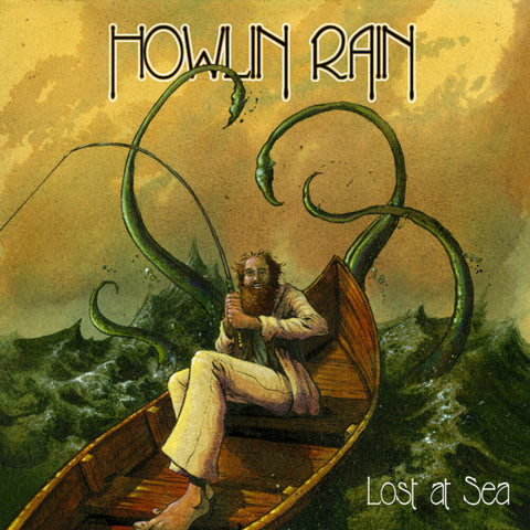 Howlin Rain - Lost At Sea: Rarities, Outtakes And Other Tales [LP]