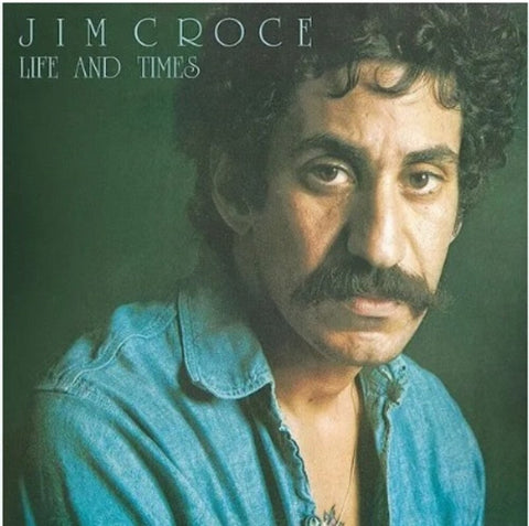 Jim Croce - Life & Times (2023 Mix) [LP]